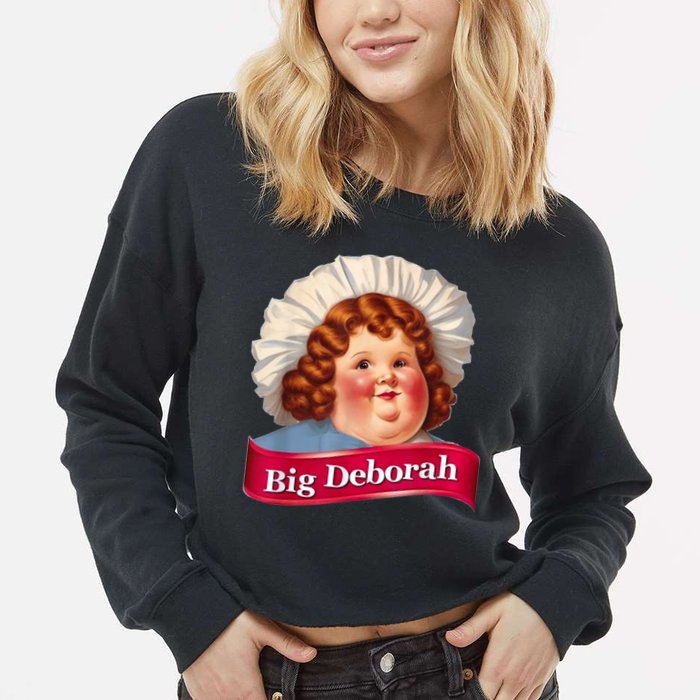 Big Deborah Features The Notsolittle Deborah Cropped Pullover Crew