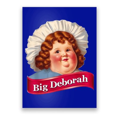 Big Deborah Features The Notsolittle Deborah Poster