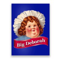 Big Deborah Features The Notsolittle Deborah Poster