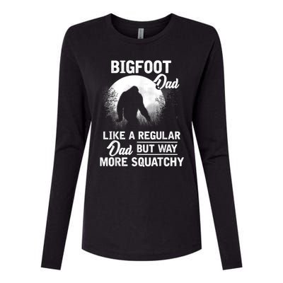 Bigfoot Dad Funny Sasquatch Bigfoot Fathers Day Womens Cotton Relaxed Long Sleeve T-Shirt