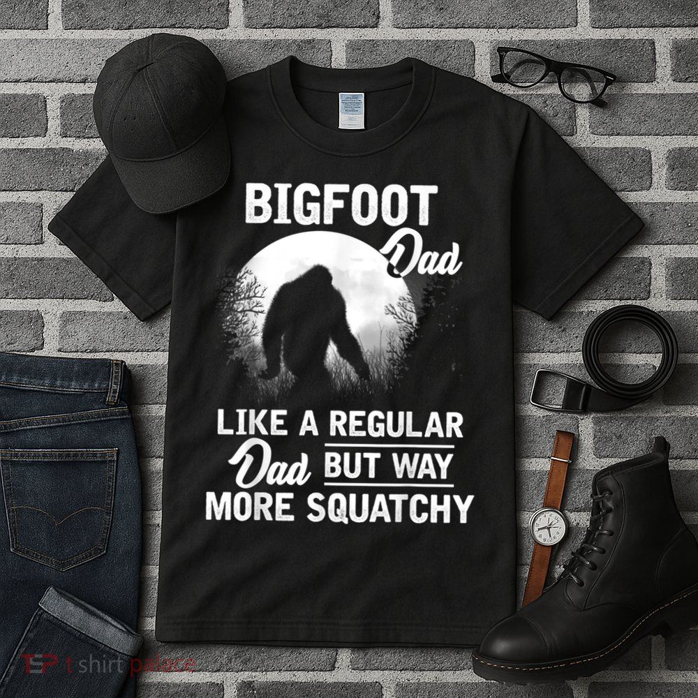 Bigfoot Dad Funny Sasquatch Bigfoot Fathers Day Tall T-Shirt
