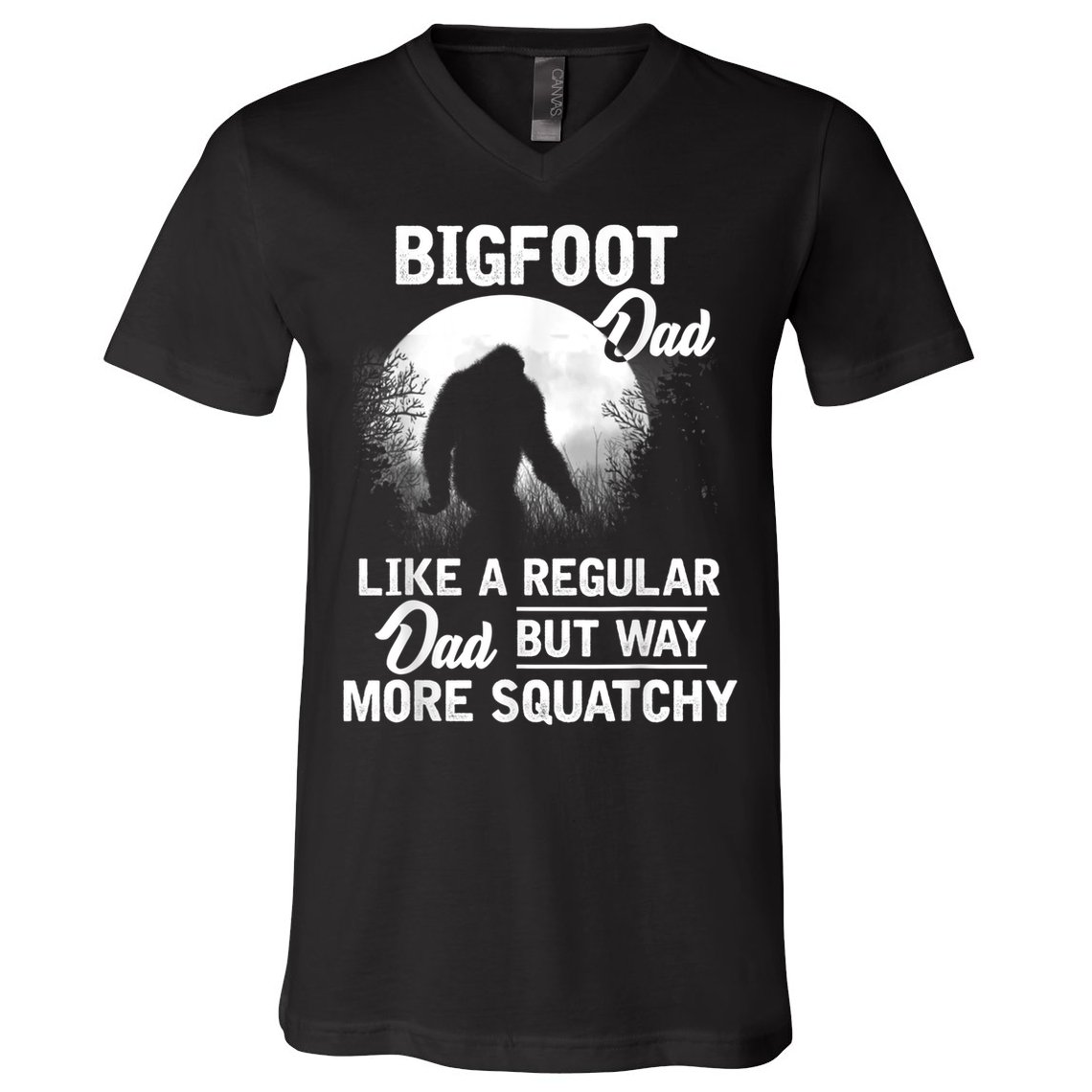 Bigfoot Dad Funny Sasquatch Bigfoot Fathers Day V-Neck T-Shirt
