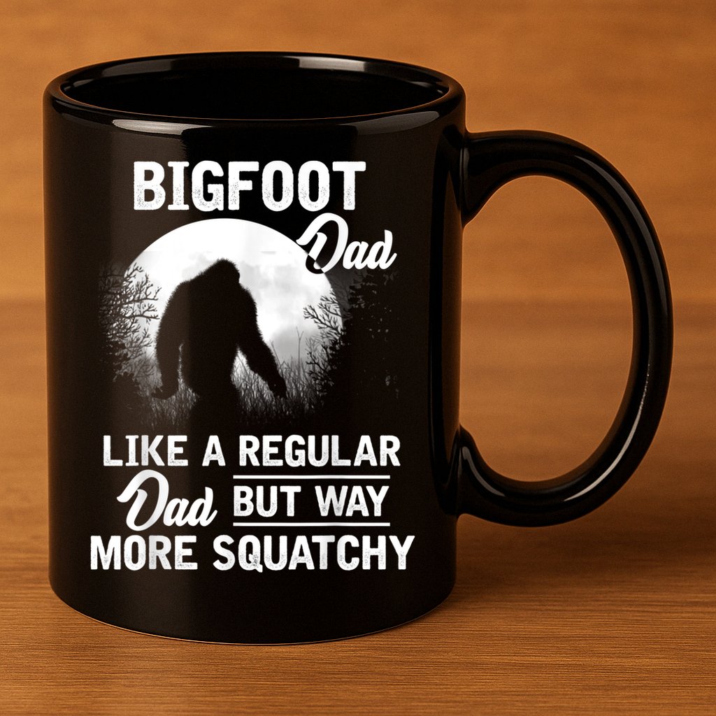 Bigfoot Dad Funny Sasquatch Bigfoot Fathers Day 11oz C Handle Ceramic Mug