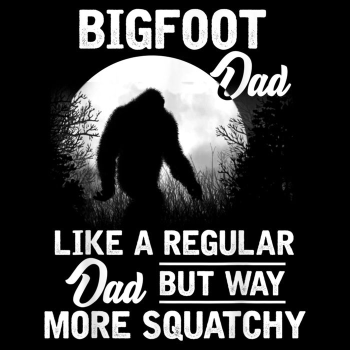 Bigfoot Dad Funny Sasquatch Bigfoot Fathers Day 16 in Basic Backpack