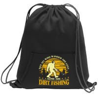 Bigfoot Dirt Fishing Metal Detecting Funny Metal Detecto Sweatshirt Cinch Pack Bag