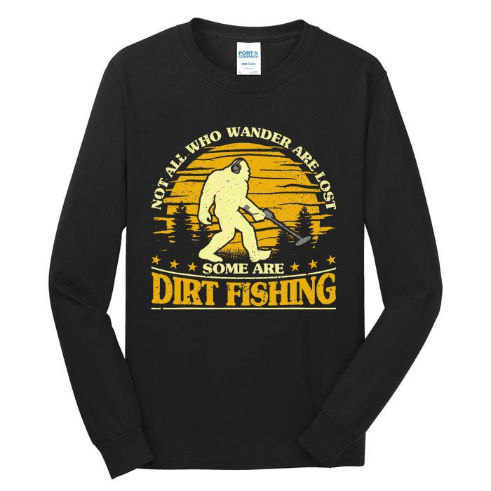 Bigfoot Dirt Fishing Metal Detecting Funny Metal Detecto Tall Long Sleeve T-Shirt