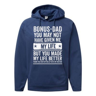 Bonus Dad Fathers Day Make My Life Better Thanks Performance Fleece Hoodie