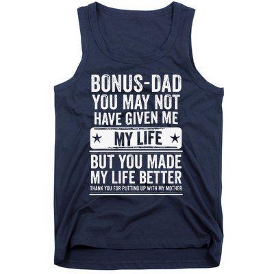 Bonus Dad Fathers Day Make My Life Better Thanks Tank Top