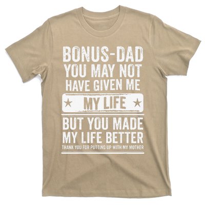 Bonus Dad Fathers Day Make My Life Better Thanks T-Shirt