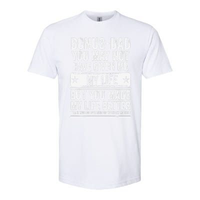 Bonus Dad Fathers Day Make My Life Better Thanks Softstyle CVC T-Shirt