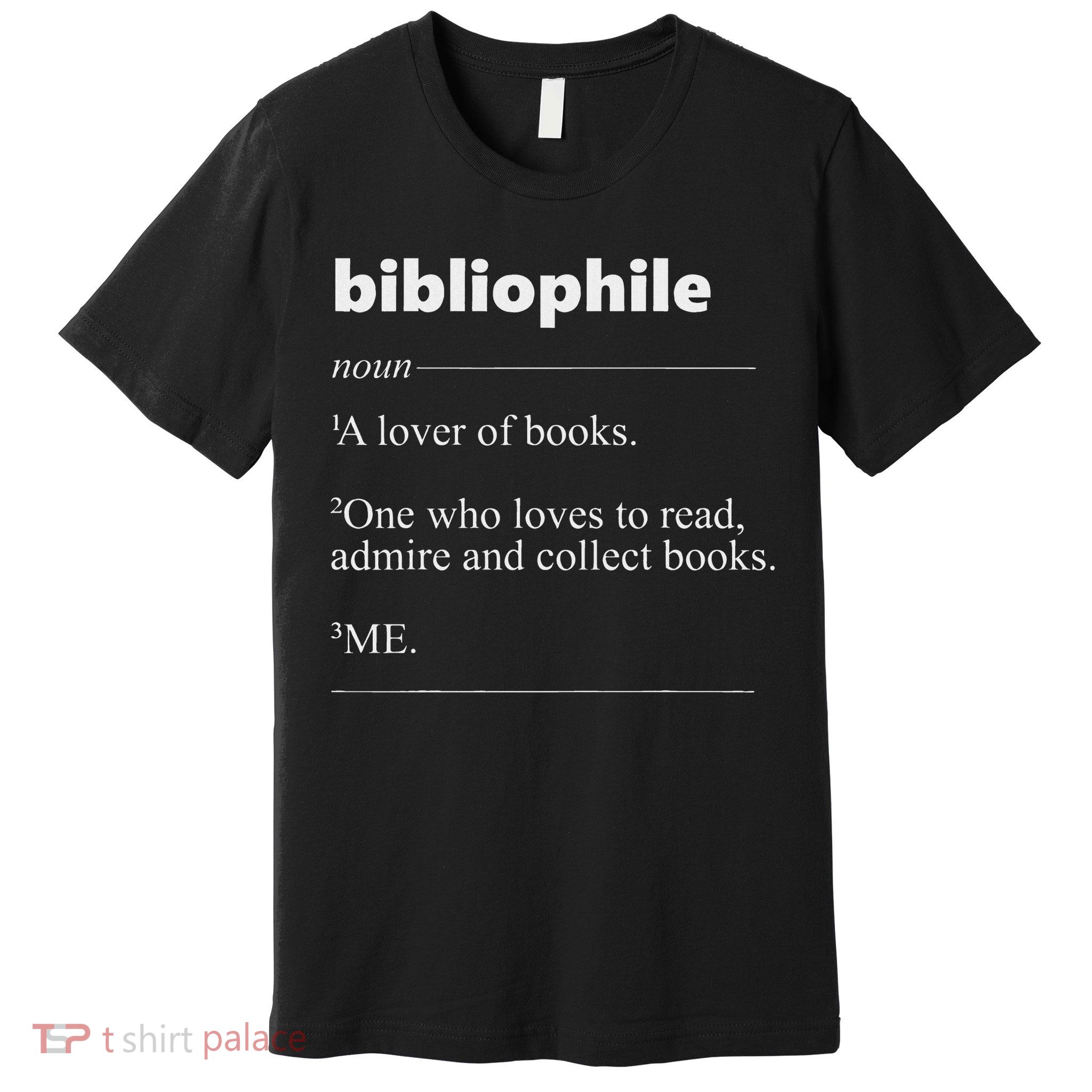 Bibliophile Definition Funny Gift For Bookworm Premium T-Shirt