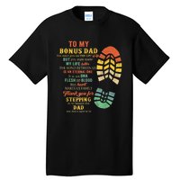 Bonus Dad FatherS Day Gift From Stepdad For Daughter Son Tall T-Shirt