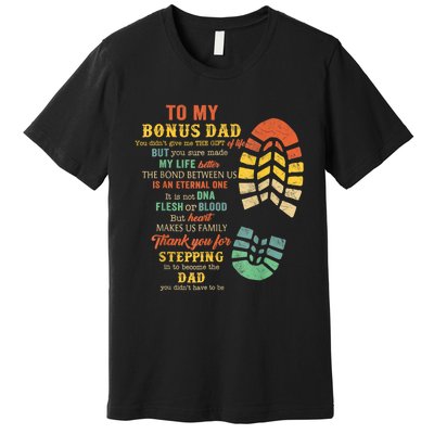 Bonus Dad FatherS Day Gift From Stepdad For Daughter Son Premium T-Shirt