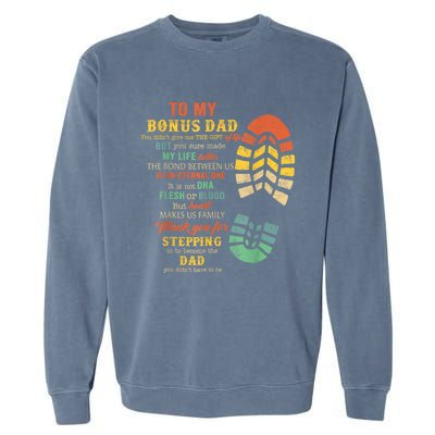 Bonus Dad FatherS Day Gift From Stepdad For Daughter Son Garment-Dyed Sweatshirt