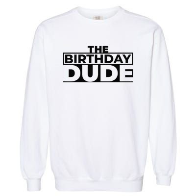 Birthday Dude Graphic Novelty Garment-Dyed Sweatshirt