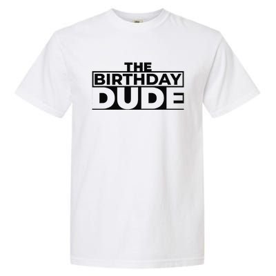 Birthday Dude Graphic Novelty Garment-Dyed Heavyweight T-Shirt