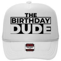 Birthday Dude Graphic Novelty High Crown Mesh Back Trucker Hat