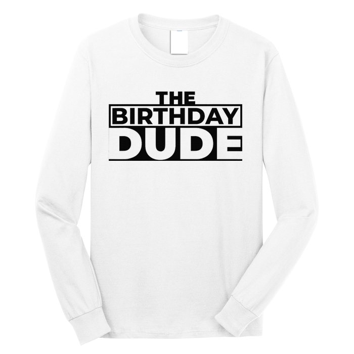 Birthday Dude Graphic Novelty Long Sleeve Shirt