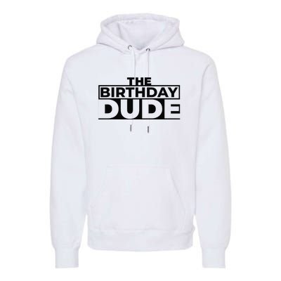 Birthday Dude Graphic Novelty Premium Hoodie