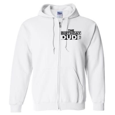 Birthday Dude Graphic Novelty Full Zip Hoodie