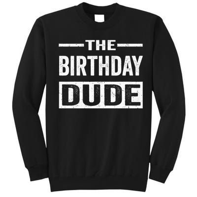 Birthday Dude Graphic Novelty Tall Sweatshirt