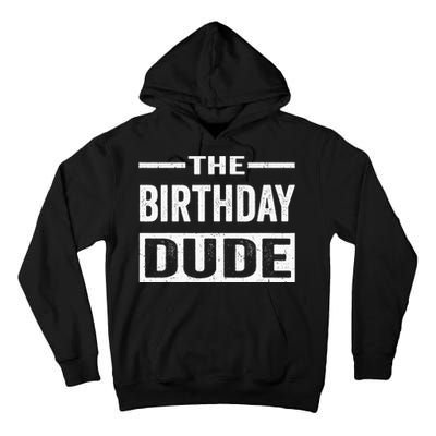 Birthday Dude Graphic Novelty Tall Hoodie