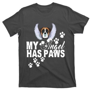 Boxer Dog Gift My Angel Has Paws Love Memorial Pet Mom Dad T-Shirt