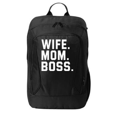 Boss Day Gift Wife Mom Boss Mama MotherS Day Birthday Great Gift City Backpack