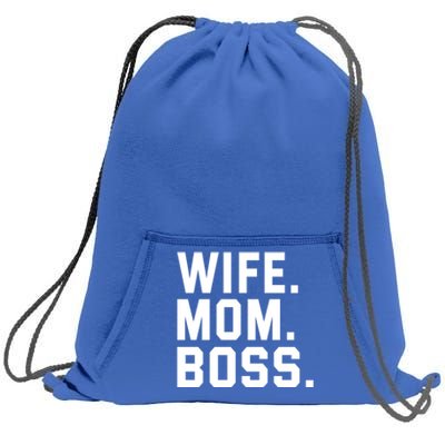 Boss Day Gift Wife Mom Boss Mama MotherS Day Birthday Great Gift Sweatshirt Cinch Pack Bag