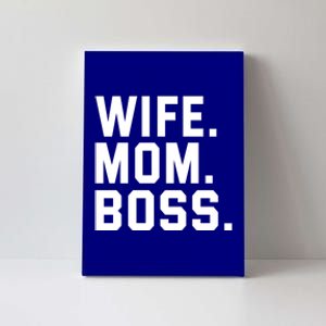 Boss Day Gift Wife Mom Boss Mama MotherS Day Birthday Great Gift Canvas