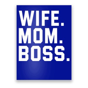 Boss Day Gift Wife Mom Boss Mama MotherS Day Birthday Great Gift Poster