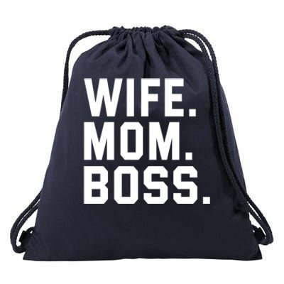 Boss Day Gift Wife Mom Boss Mama MotherS Day Birthday Great Gift Drawstring Bag