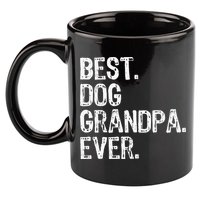 Best Dog Grandpa Ever Funny Cool 11oz C Handle Ceramic Mug