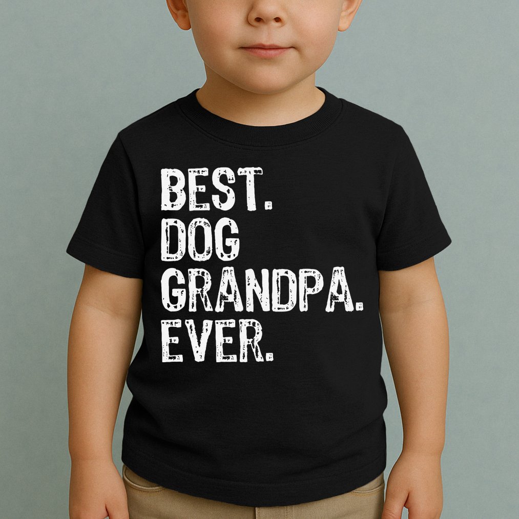 Best Dog Grandpa Ever Funny Cool Toddler T-Shirt