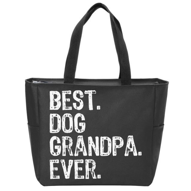 Best Dog Grandpa Ever Funny Cool Zip Tote Bag