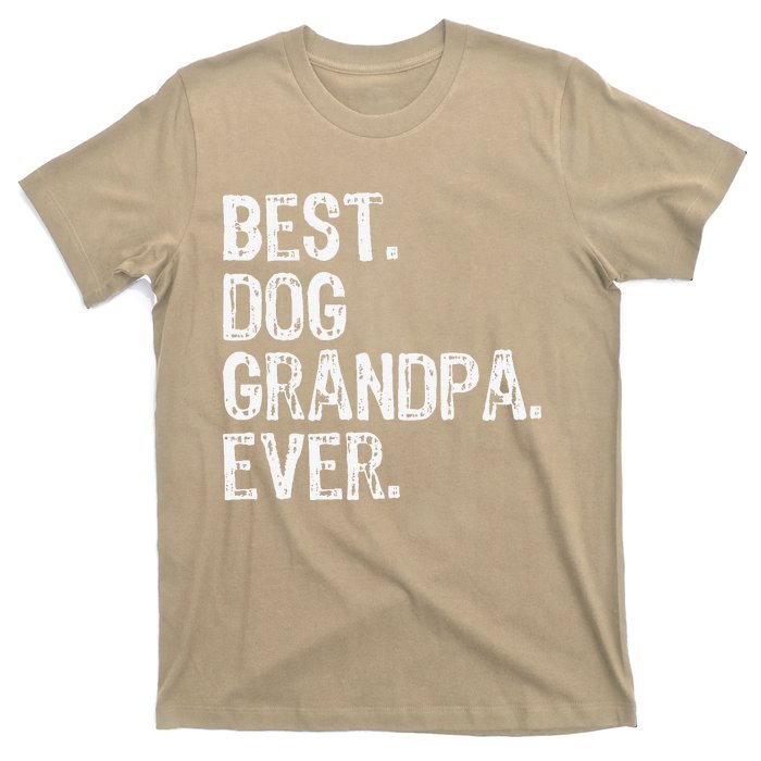 Best Dog Grandpa Ever Funny Cool T-Shirt