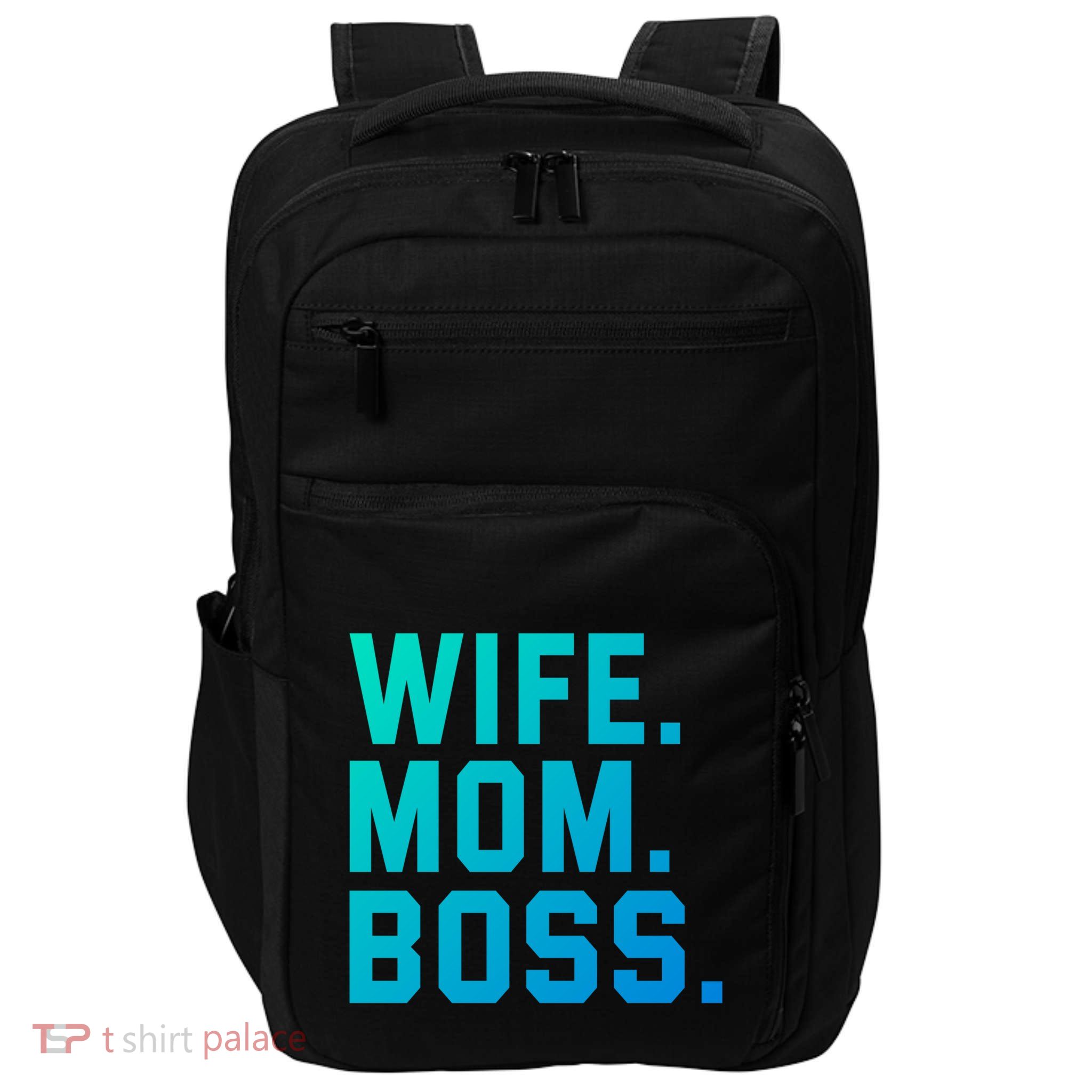 Boss Day Great Gift Wife Mom Boss Mama MotherS Day Birthday Gift Impact Tech Backpack