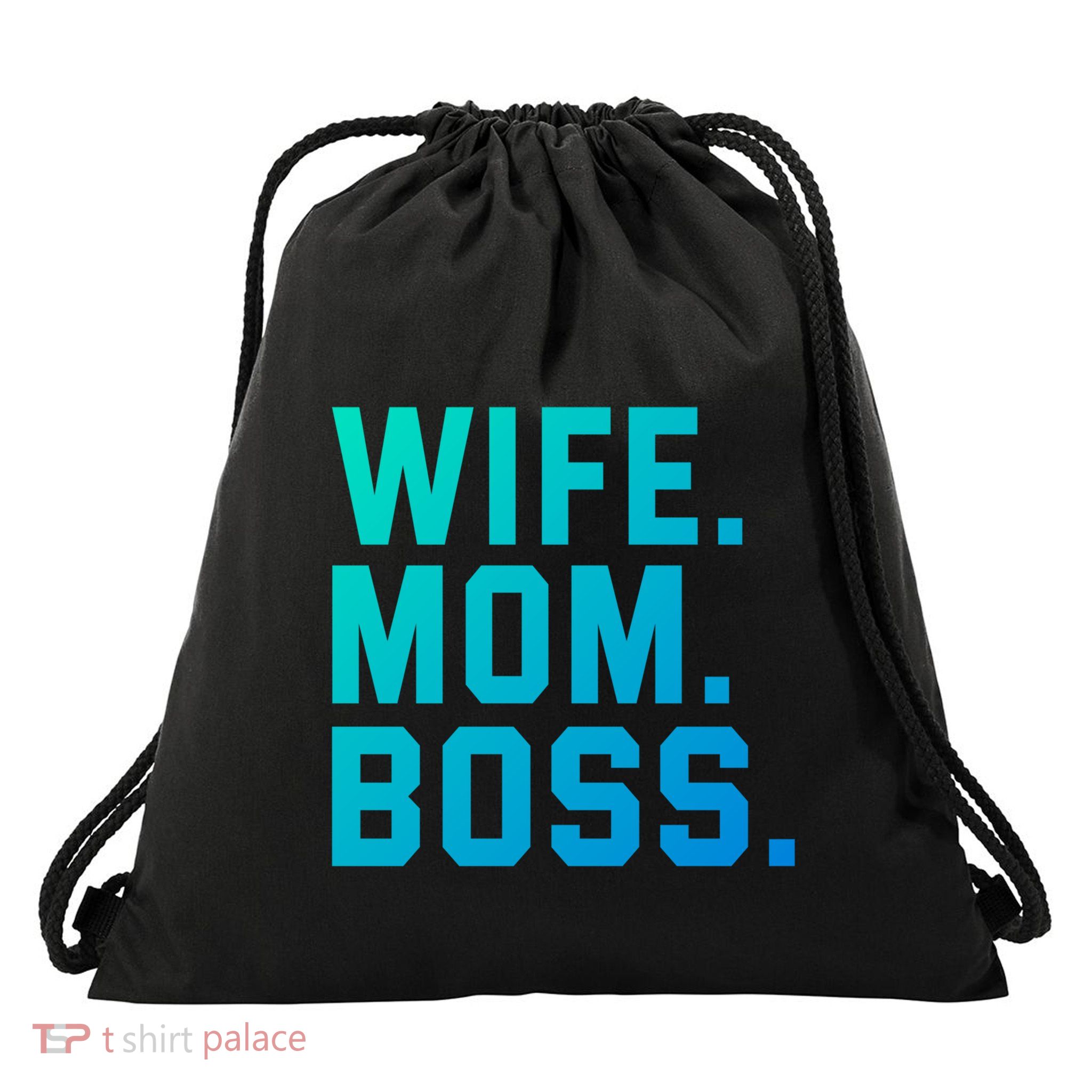 Boss Day Great Gift Wife Mom Boss Mama MotherS Day Birthday Gift Drawstring Bag