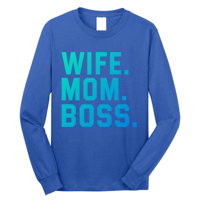 Boss Day Great Gift Wife Mom Boss Mama MotherS Day Birthday Gift Long Sleeve Shirt