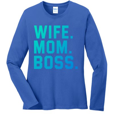 Boss Day Great Gift Wife Mom Boss Mama MotherS Day Birthday Gift Ladies Long Sleeve Shirt