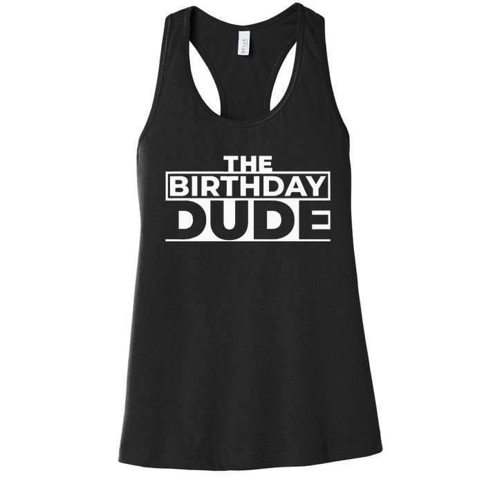 Birthday Dude Graphic Novelty Women's Racerback Tank