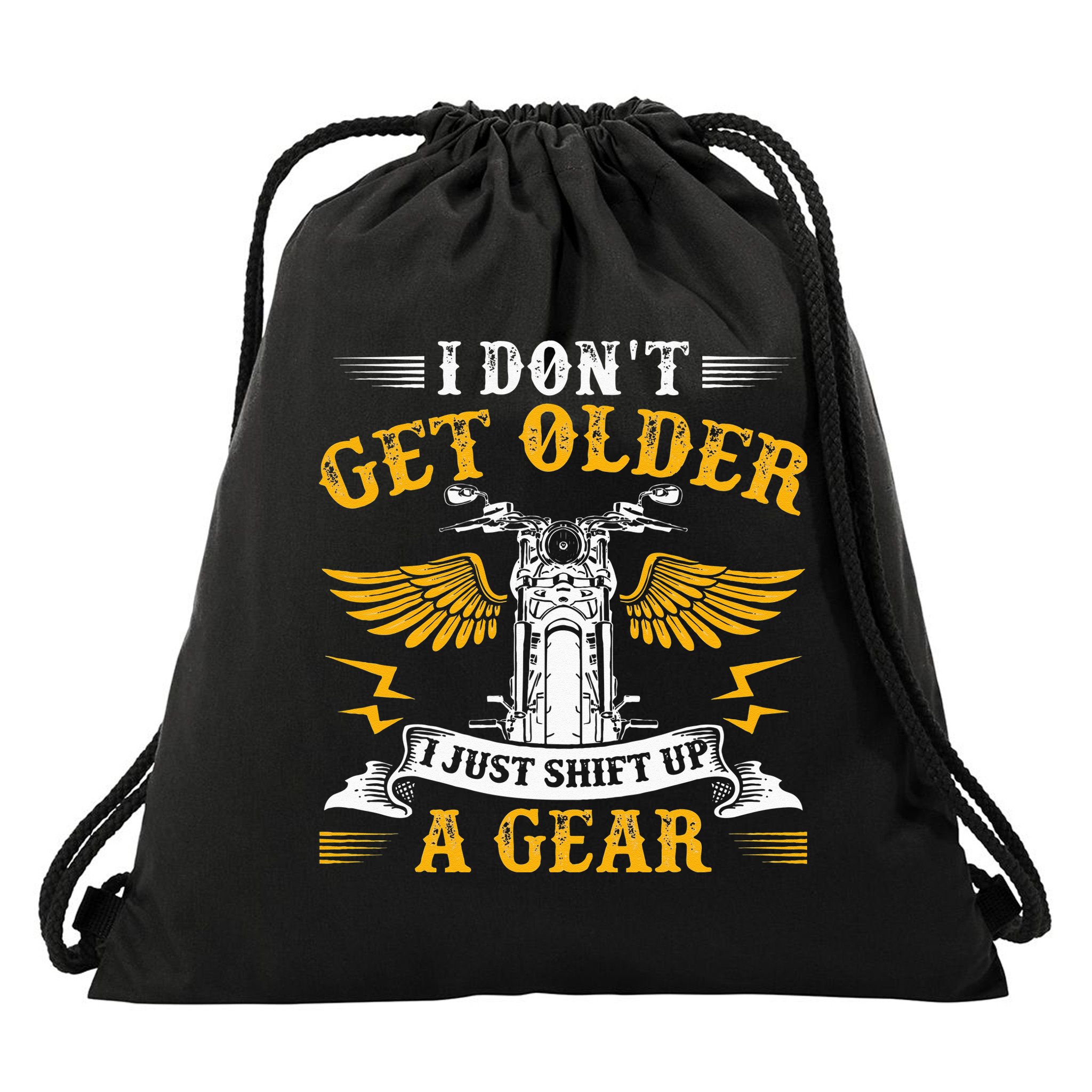 Bikers DonT Get Older Motorcycle Funny Biker Drawstring Bag