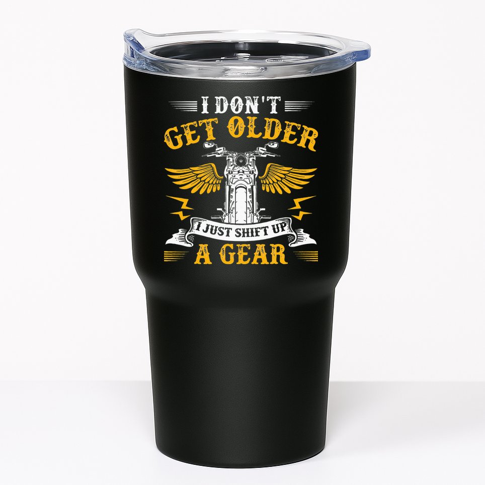 Bikers DonT Get Older Motorcycle Funny Biker Tumbler