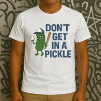 Baseball Don't Get In A Pickle Funny T-Shirt