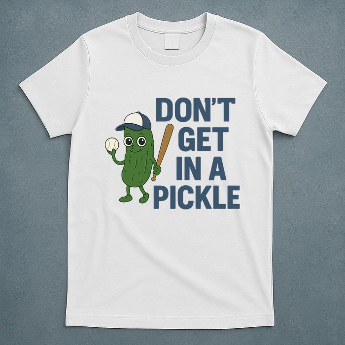 Baseball Don't Get In A Pickle Funny T-Shirt