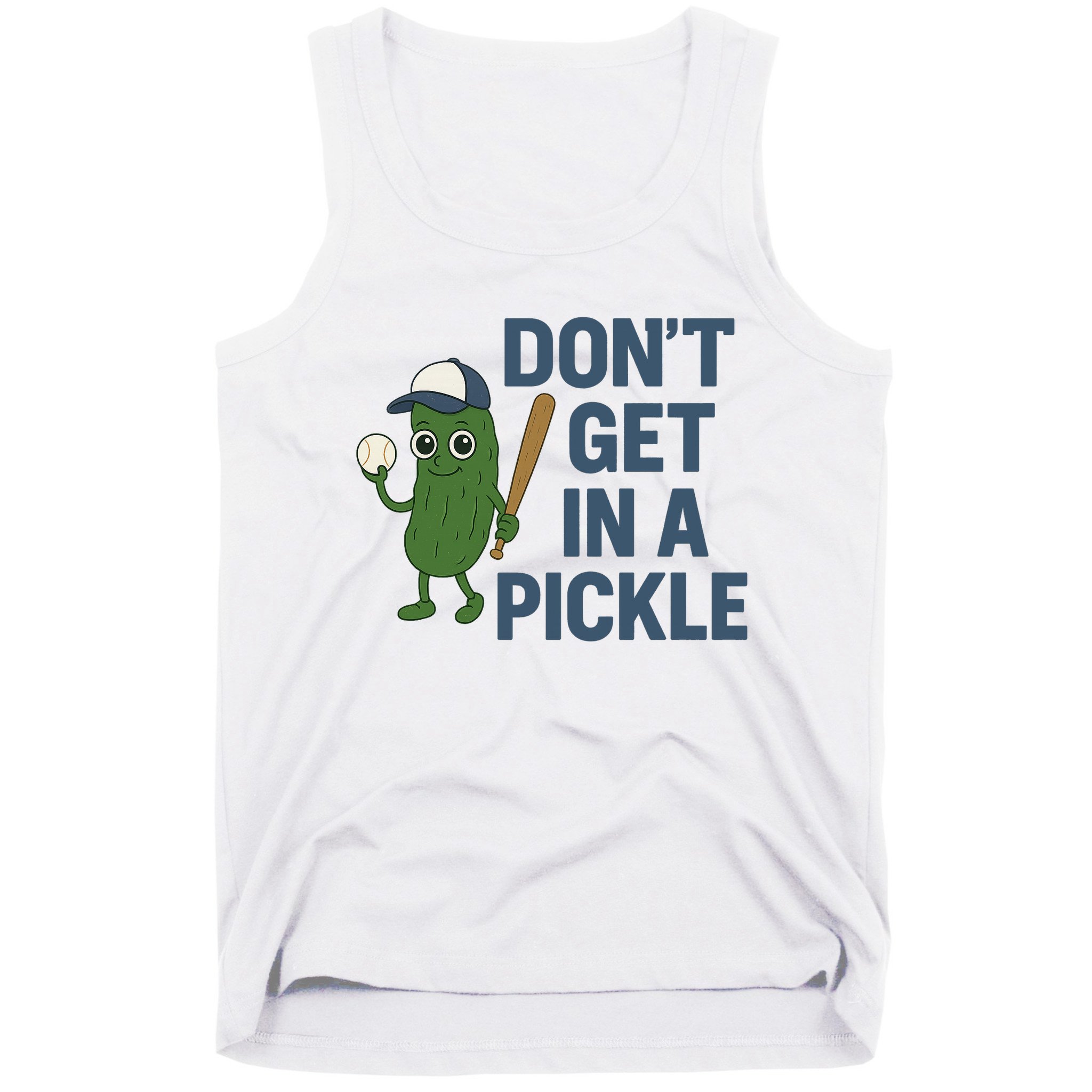 Baseball Don't Get In A Pickle Funny Tank Top