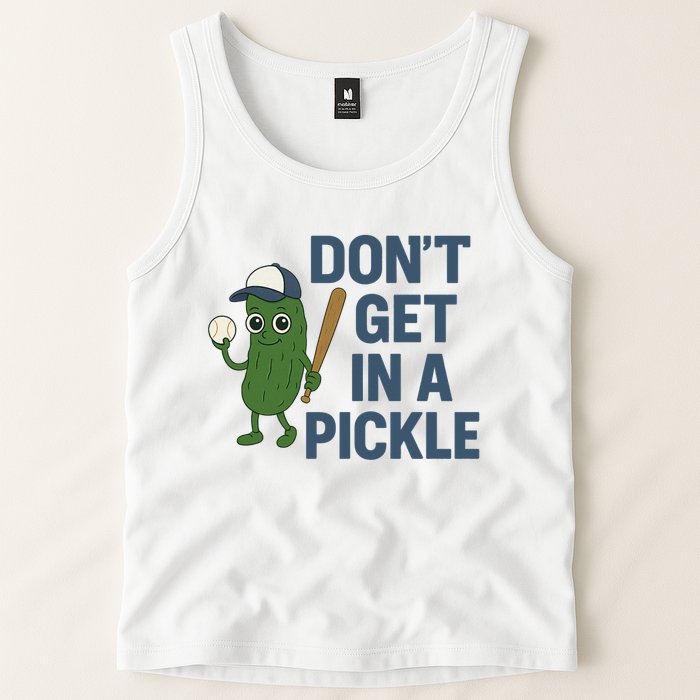 Baseball Don't Get In A Pickle Funny Tank Top