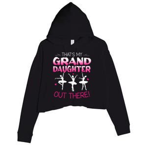 Ballet Dancing Granddaughter Grandpa & Grandma Gift Crop Fleece Hoodie