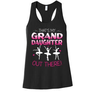 Ballet Dancing Granddaughter Grandpa & Grandma Gift Women's Racerback Tank