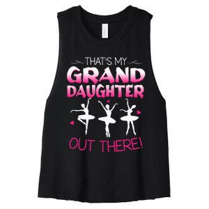 Ballet Dancing Granddaughter Grandpa & Grandma Gift Women's Racerback Cropped Tank